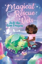 Magical Rescue Vets: Jade the Gem Dragon