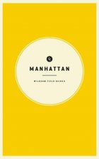 Wildsam Field Guides: Manhattan