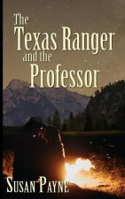 Texas Ranger and the Professor
