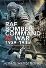 RAF Bomber Command at War 1939-45