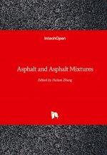 Asphalt and Asphalt Mixtures