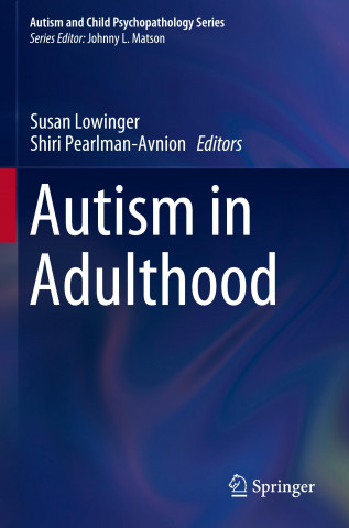 Autism in Adulthood (Susan Lowinger)(Miękka)