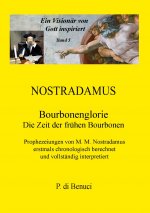 Visionar von Gott inspiriert - Nostradamus