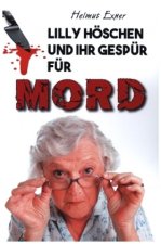Lilly Höschen und ihr Gespür für Mord