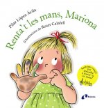 Renta't les mans, Mariona!