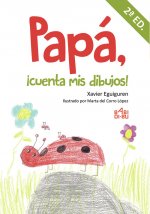 Papá, ¡cuenta mis dibujos! - 2ª EDC