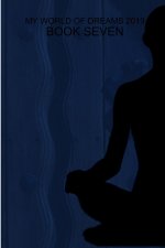 My World of Dreams 2019 - Book Seven