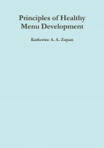 Principles of Healthy Menu Development