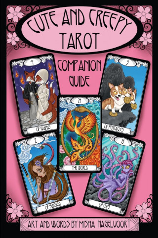 Cute and Creepy Tarot Companion Guidebook
