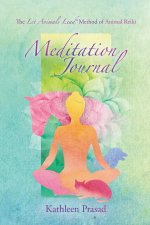 Let Animals Lead(R) Method of Animal Reiki Meditation Journal