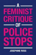 Feminist Critique of Police Stops