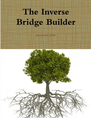 Inverse Bridge Builder