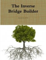 Inverse Bridge Builder