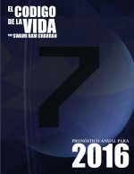 Codigo de la Vida #7 Pronostico Anual Para 2016