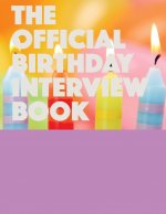 Official Birthday Interview Book