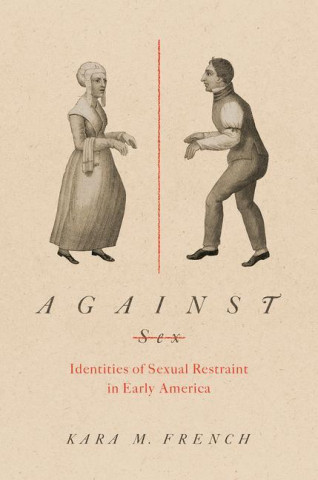 Against Sex (Kara French)(Kemény kötésű)
