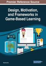 Design, Motivation, and Frameworks in Game-Based Learning