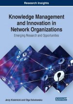 Knowledge Management and Innovation in Network Organizations