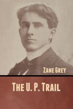 U. P. Trail