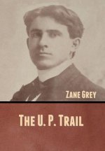 U. P. Trail