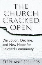 Church Cracked Open