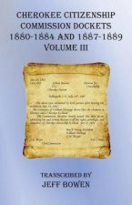 Cherokee Citizenship Commission Dockets  Volume III
