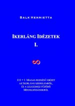 Ikerlang Idezetek