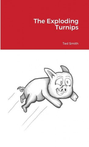 The Exploding Turnips