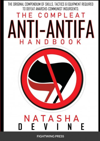 Compleat Anti-Antifa Handbook