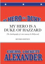 My Hero Is a Duke...of Hazzard