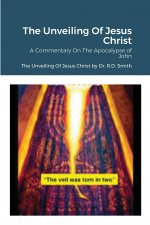 Unveiling Of Jesus Christ