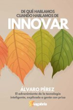 De que hablamos cuando hablamos de innovar