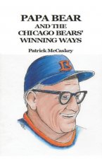 Papa Bear and the Chicago Bears' Winning Ways