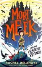 Mort the Meek and the Ravens' Revenge