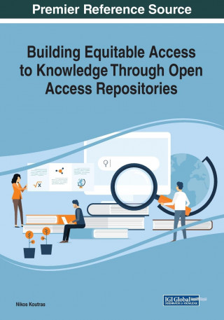 Building Equitable Access to Knowledge Through Open Access Repositories