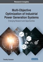 Multi-Objective Optimization of Industrial Power Generation Systems