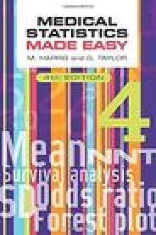 Medical Statistics Made Easy, fourth edition (Miękka)