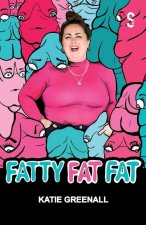 FATTY FAT FAT