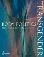 Transgender Body Politics
