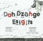 Dah Dzāhge Esigits: We Write Our Language