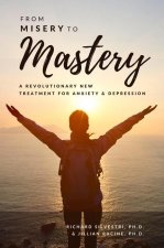 From Misery to Mastery