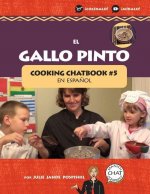 El Gallo Pinto: Cooking Chatbook #5
