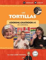 Las Tortillas: Cooking Chatbook #1