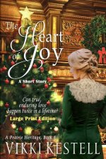 The Heart of Joy: A Short Story