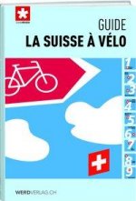 La Suisse ? vélo - guide