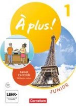 ? plus ! Junior - 1. Fremdsprache. Carnet d'activités mit Vorkurs 