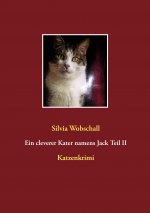 cleverer Kater namens Jack Teil II