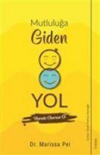 Mutluluga Giden Yol