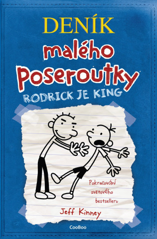 Deník malého poseroutky Rodrick je king