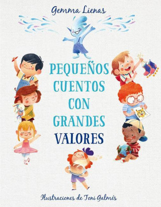 Peque?os Cuentos Con Grandes Valores / Little Stories with Big Values